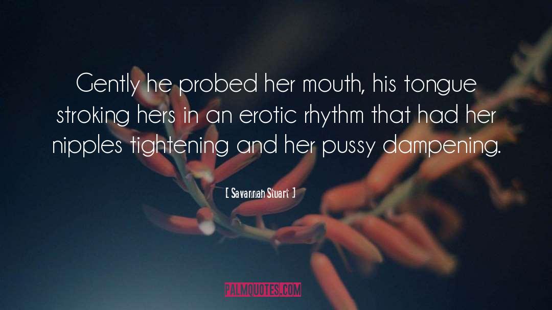 Menage quotes by Savannah Stuart