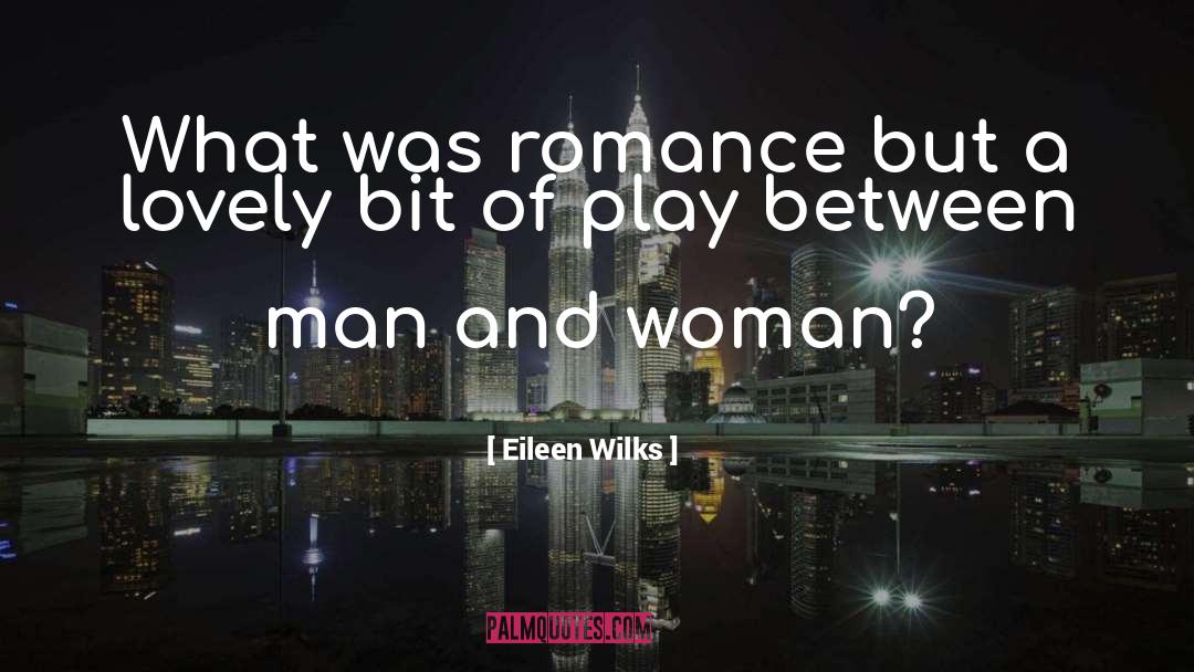 Menage Romance quotes by Eileen Wilks