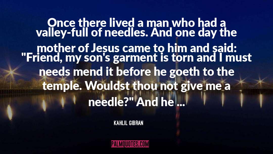 Mend quotes by Kahlil Gibran