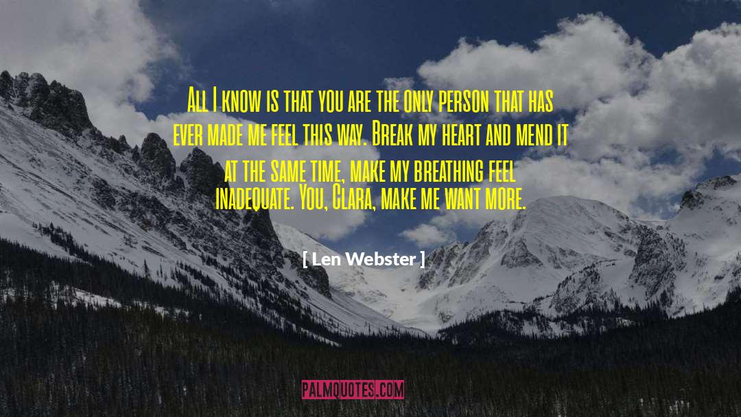 Mend quotes by Len Webster