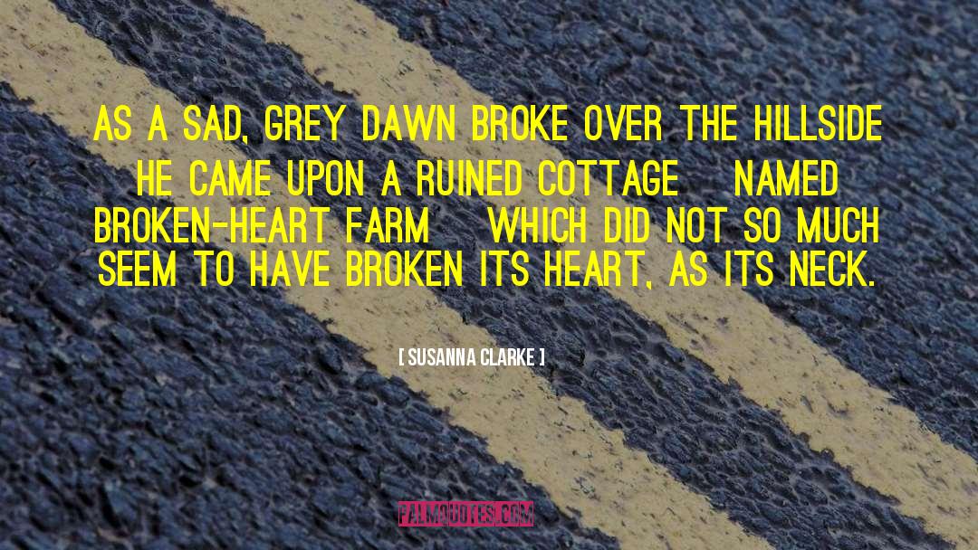 Mending A Broken Heart quotes by Susanna Clarke