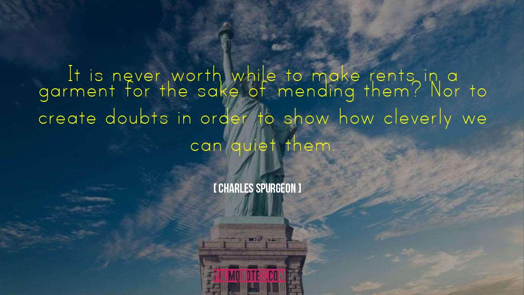 Mending quotes by Charles Spurgeon