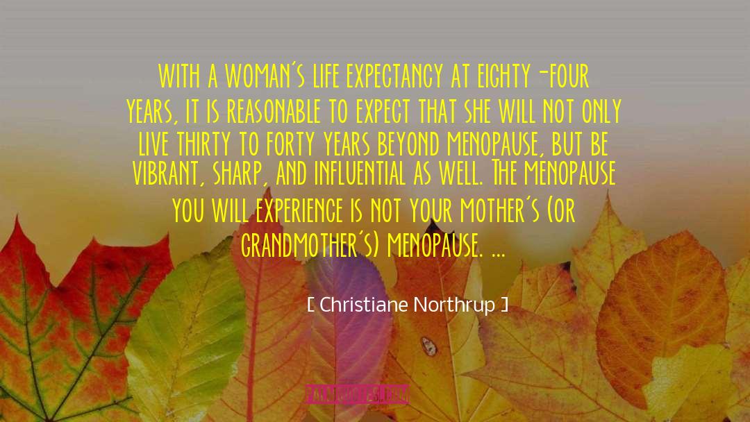 Menopause quotes by Christiane Northrup