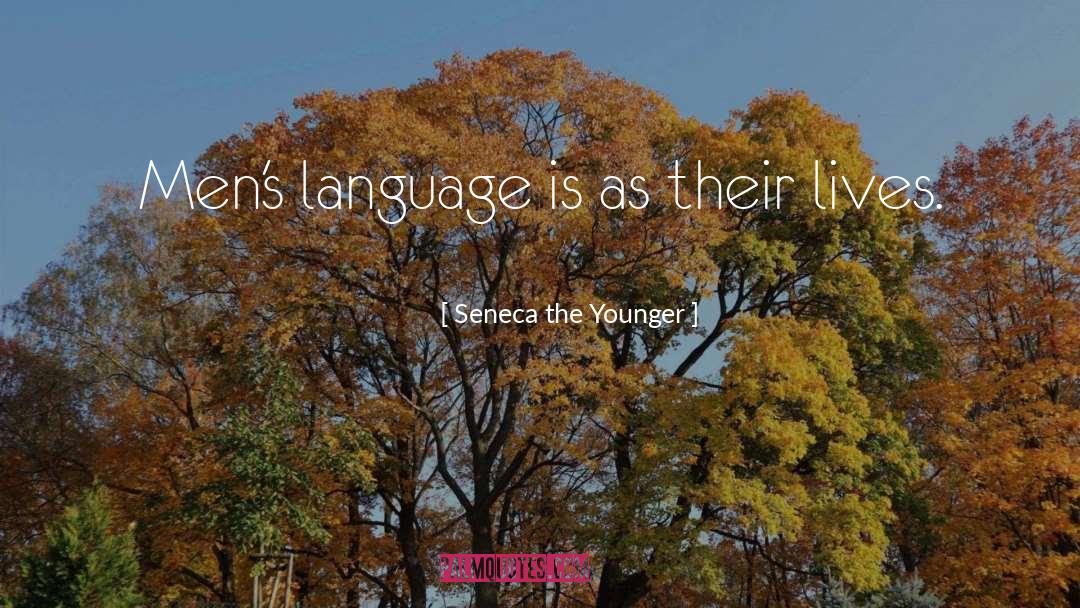 Mens quotes by Seneca The Younger