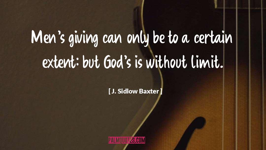 Mens quotes by J. Sidlow Baxter