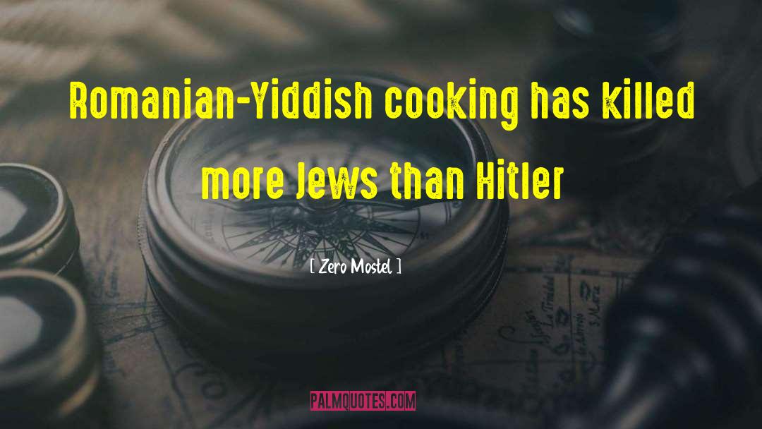 Menschlichkeit Yiddish quotes by Zero Mostel