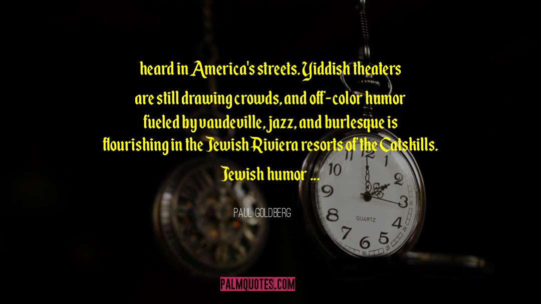 Menschlichkeit Yiddish quotes by Paul Goldberg