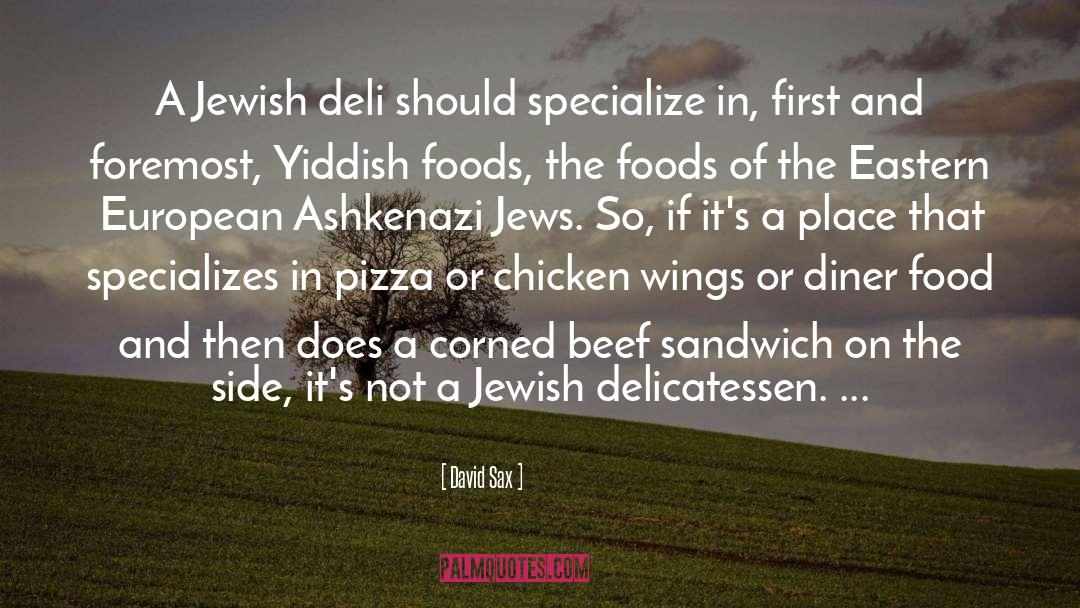 Menschlichkeit Yiddish quotes by David Sax