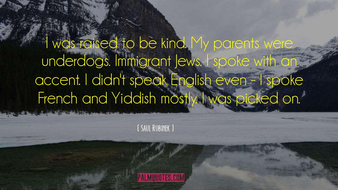 Menschlichkeit Yiddish quotes by Saul Rubinek