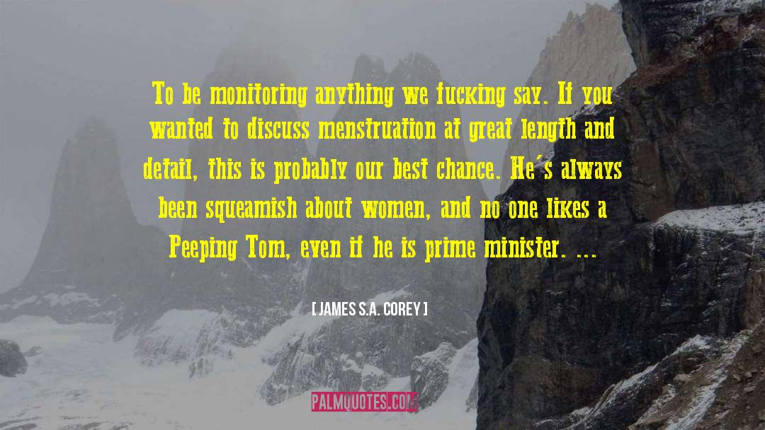 Menstruation quotes by James S.A. Corey