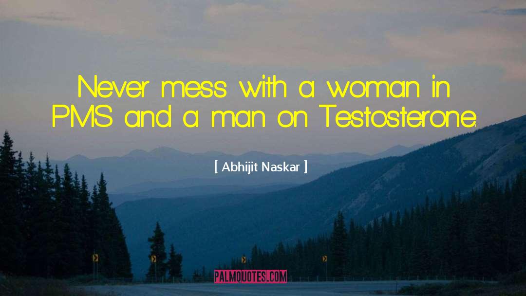 Menstruation quotes by Abhijit Naskar