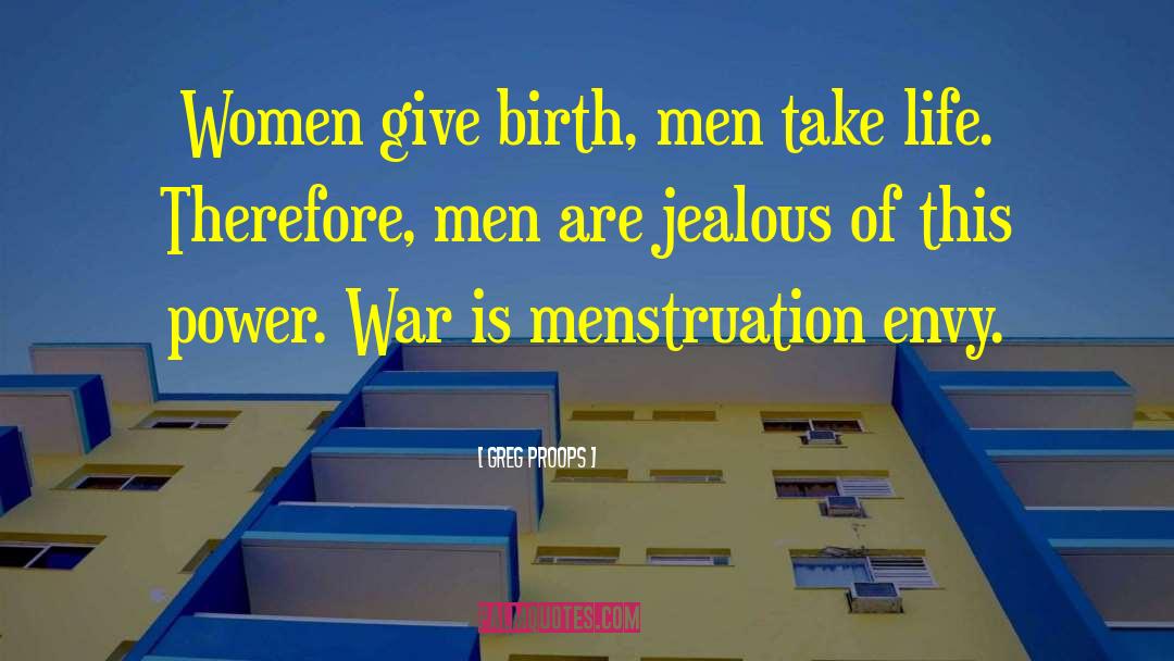 Menstruation quotes by Greg Proops