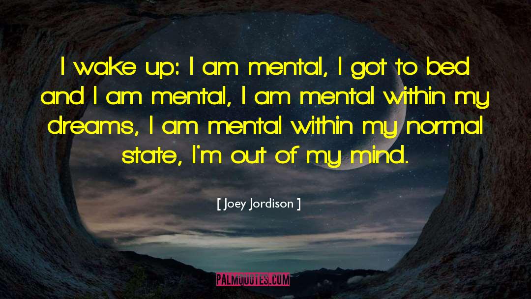 Mental Abilities quotes by Joey Jordison