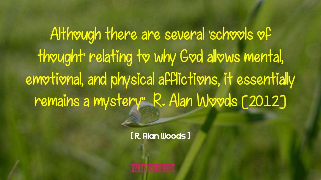 Mental Agony quotes by R. Alan Woods