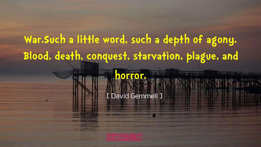 Mental Agony quotes by David Gemmell