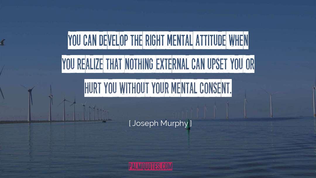 Mental Attitude quotes by Joseph Murphy