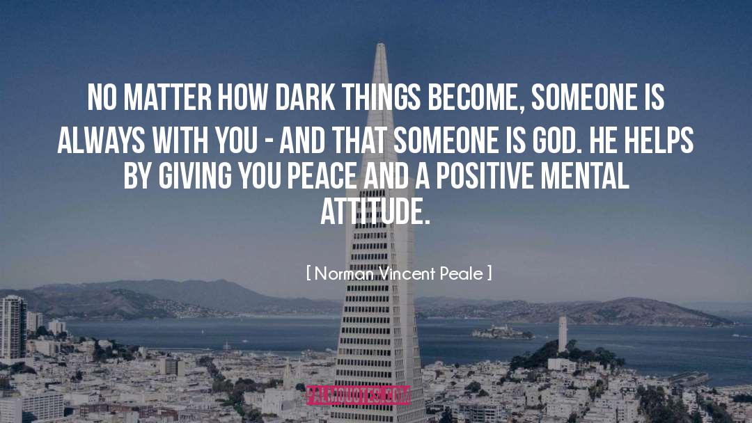 Mental Attitude quotes by Norman Vincent Peale