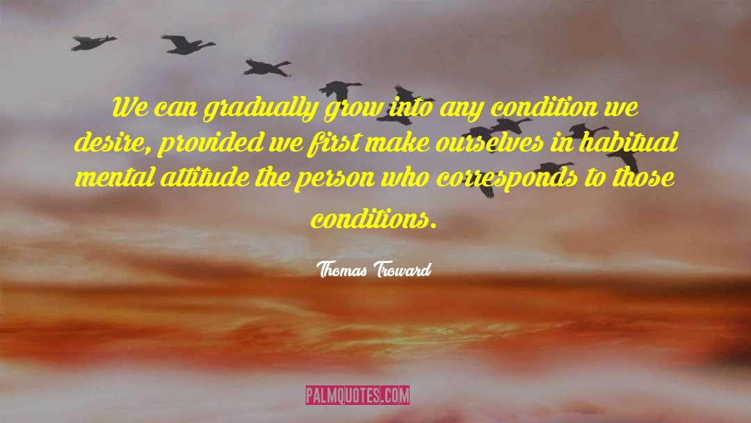 Mental Attitude quotes by Thomas Troward