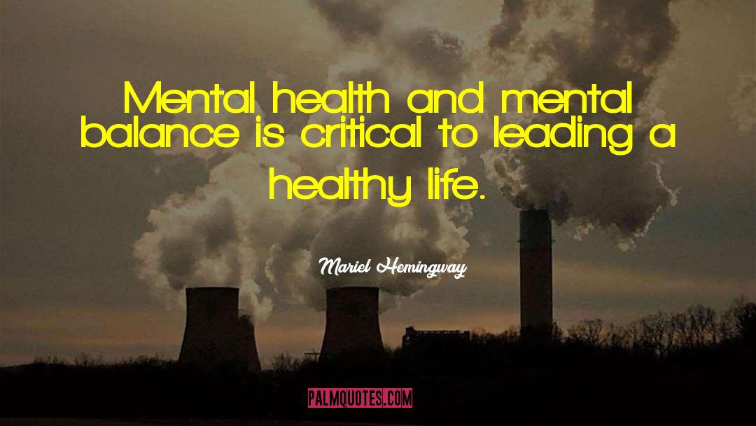 Mental Balance quotes by Mariel Hemingway