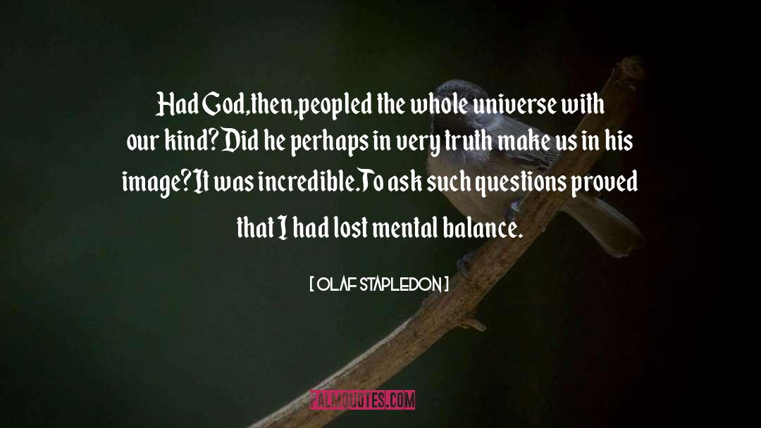 Mental Balance quotes by Olaf Stapledon