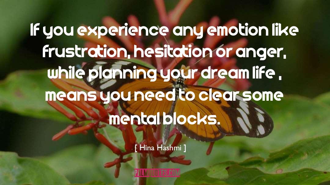 Mental Blocks quotes by Hina Hashmi