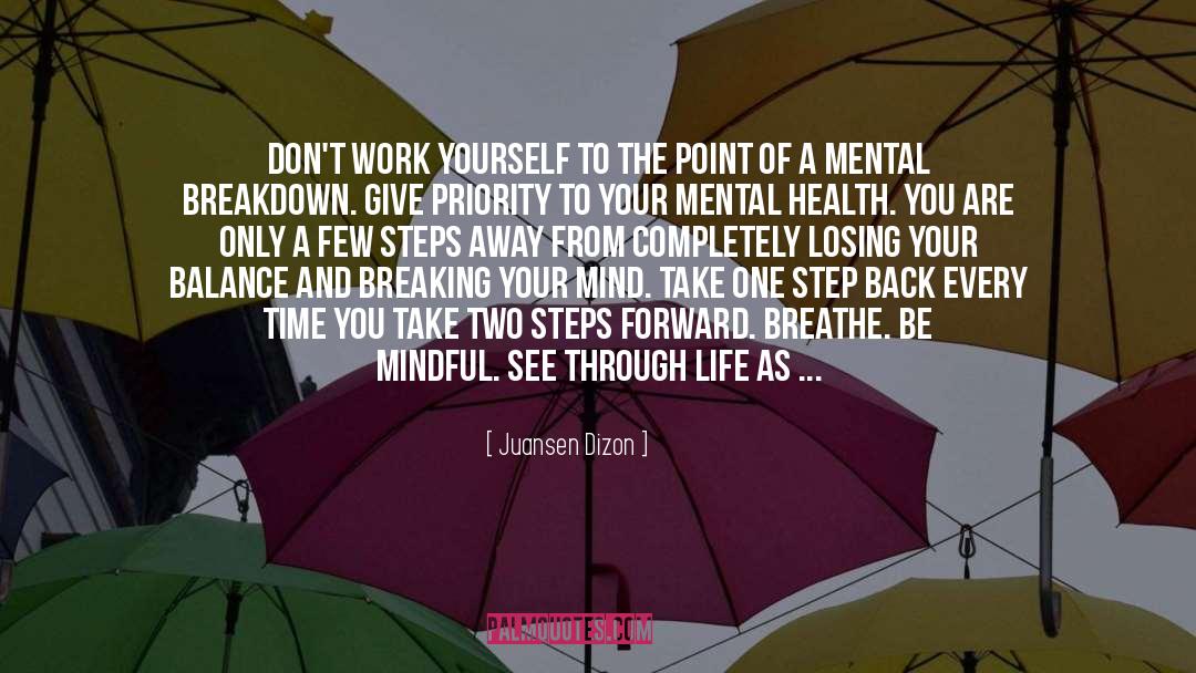 Mental Breakdown quotes by Juansen Dizon