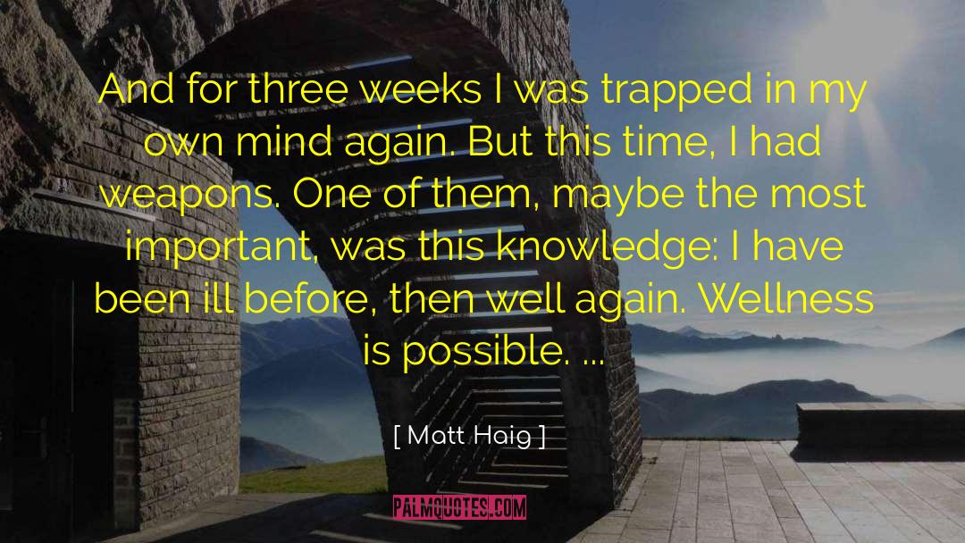 Mental Condition quotes by Matt Haig