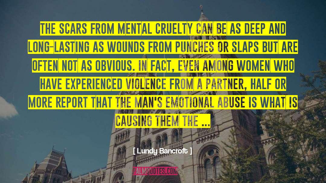 Mental Cruelty quotes by Lundy Bancroft