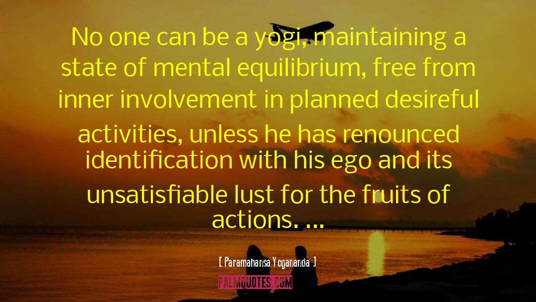 Mental Cruelty quotes by Paramahansa Yogananda