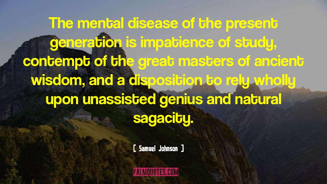 Mental Disease quotes by Samuel Johnson