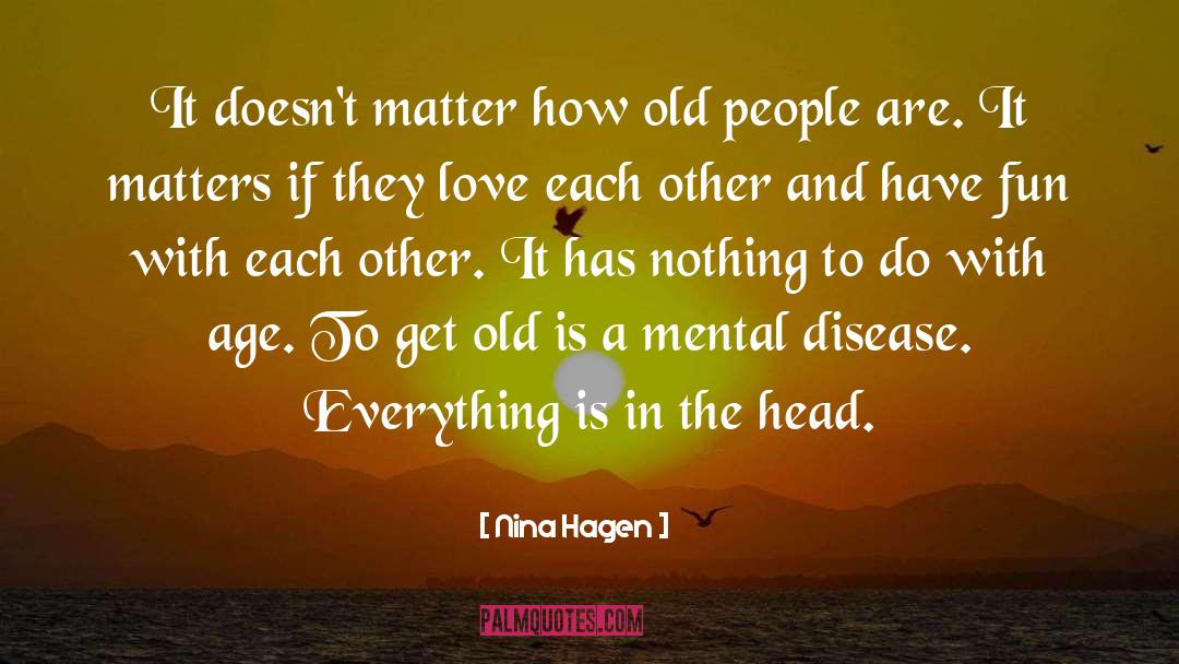 Mental Disease quotes by Nina Hagen
