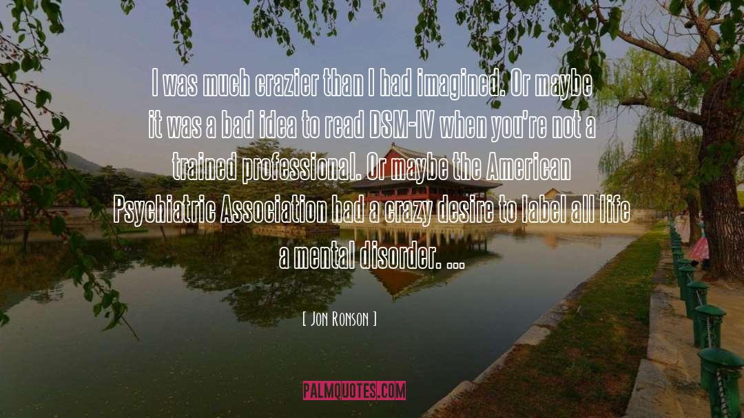 Mental Disorder quotes by Jon Ronson