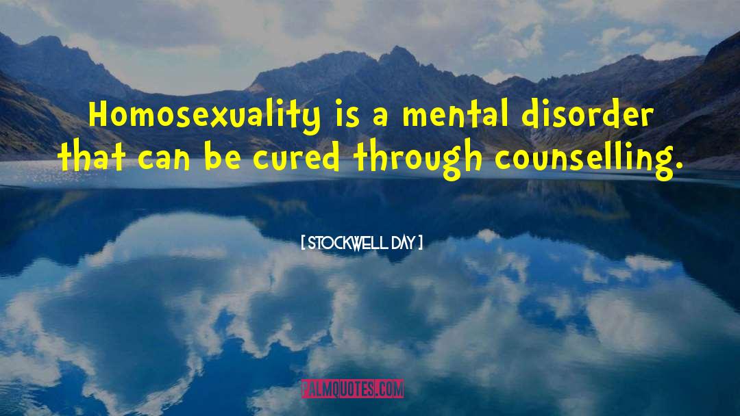 Mental Disorder quotes by Stockwell Day