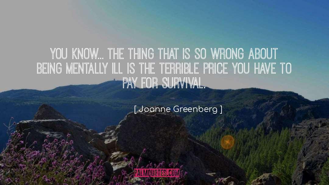 Mental Disorder quotes by Joanne Greenberg
