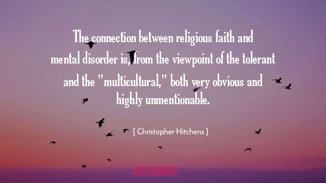 Mental Disorder quotes by Christopher Hitchens