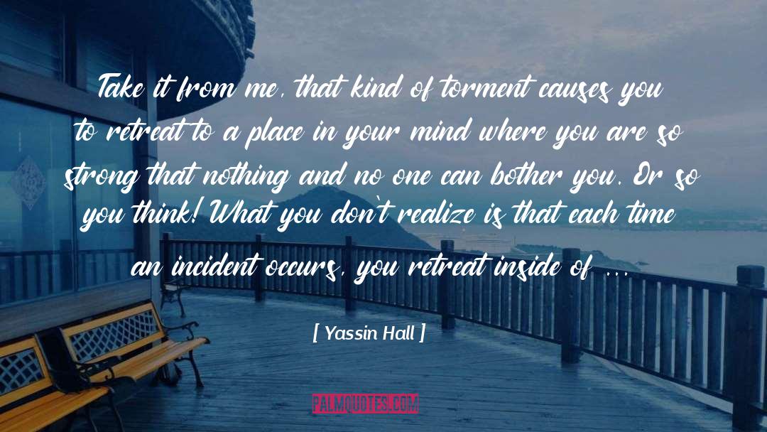 Mental Disorders quotes by Yassin Hall