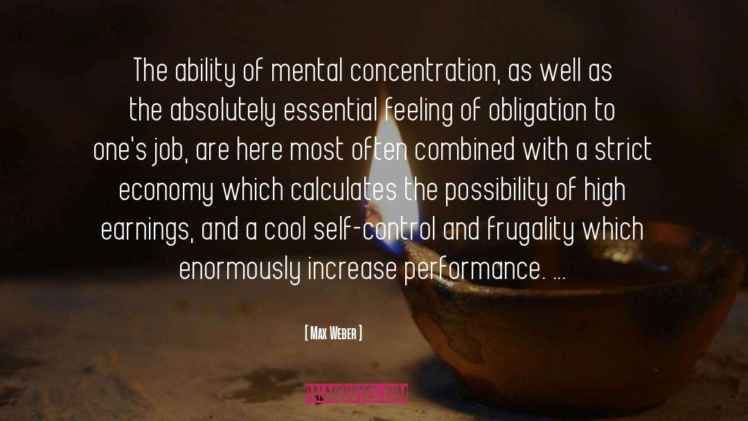 Mental Elasticity quotes by Max Weber