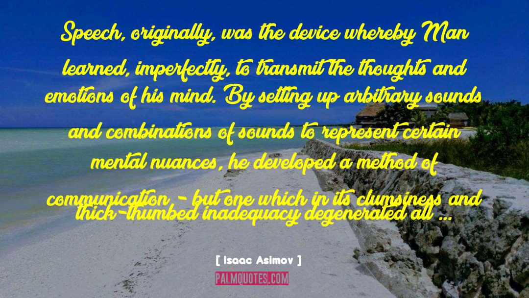 Mental Elasticity quotes by Isaac Asimov