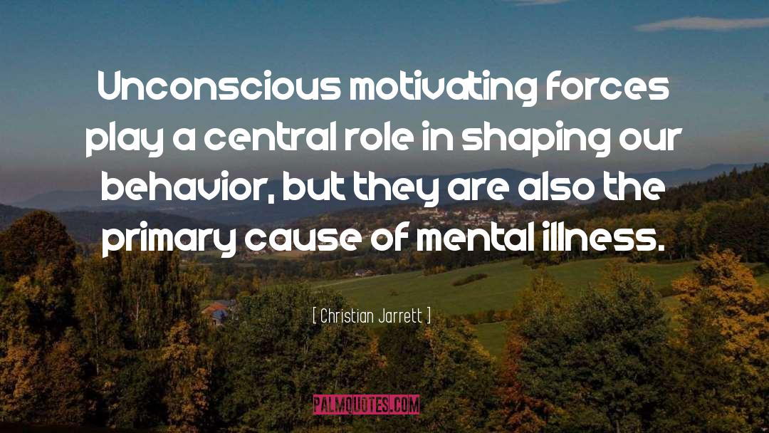 Mental Faculties quotes by Christian Jarrett