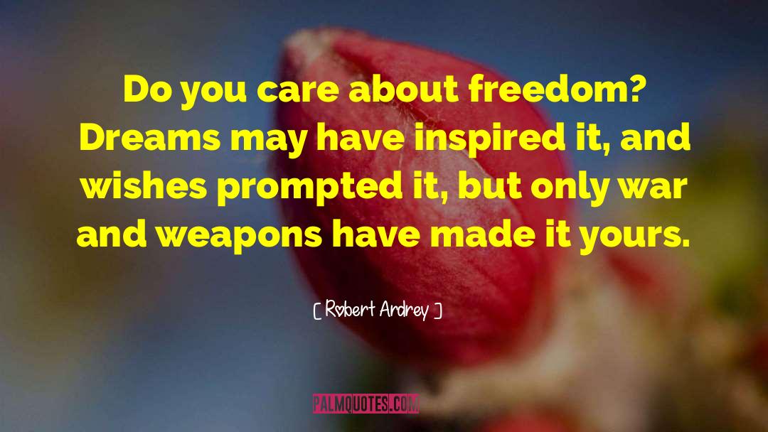 Mental Freedom quotes by Robert Ardrey