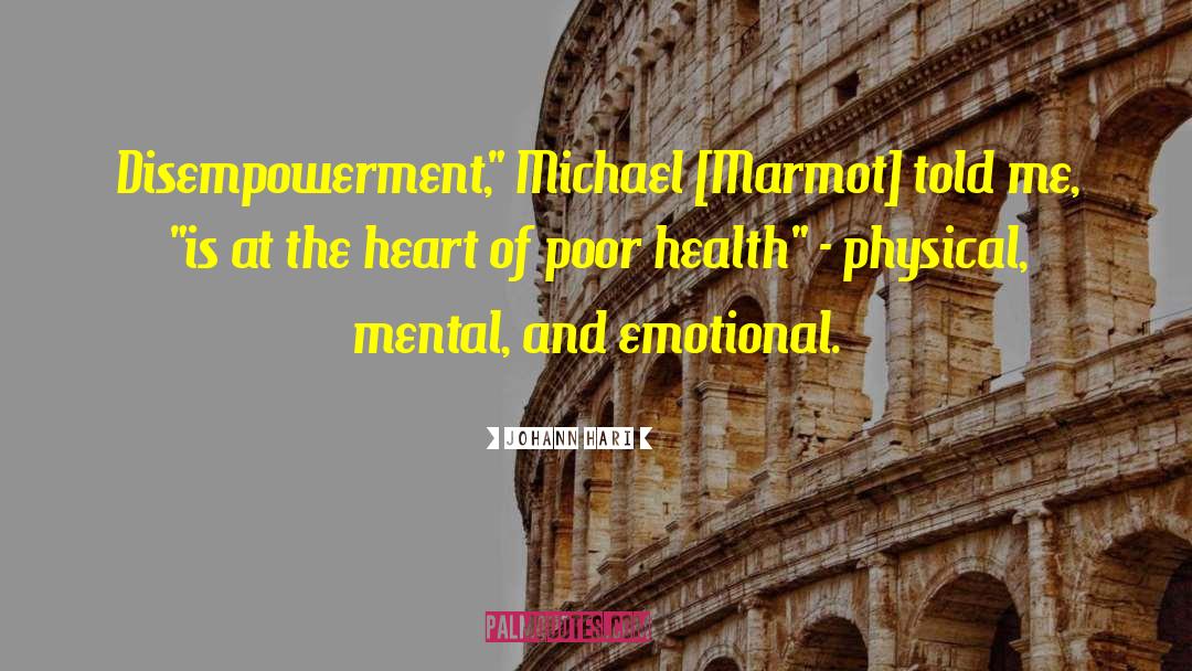 Mental Health Advocate quotes by Johann Hari