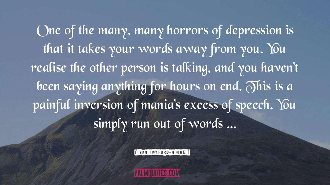 Mental Health Diagnosis quotes by Sam Twyford-Moore