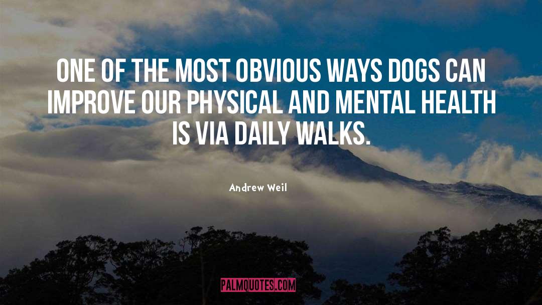 Mental Health Humor quotes by Andrew Weil