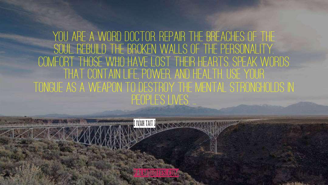 Mental Health Professionals quotes by Ivan Tait