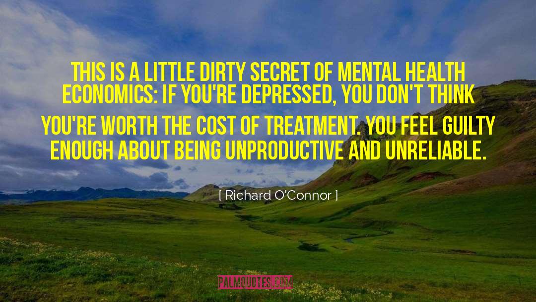 Mental Health Professionals quotes by Richard O'Connor