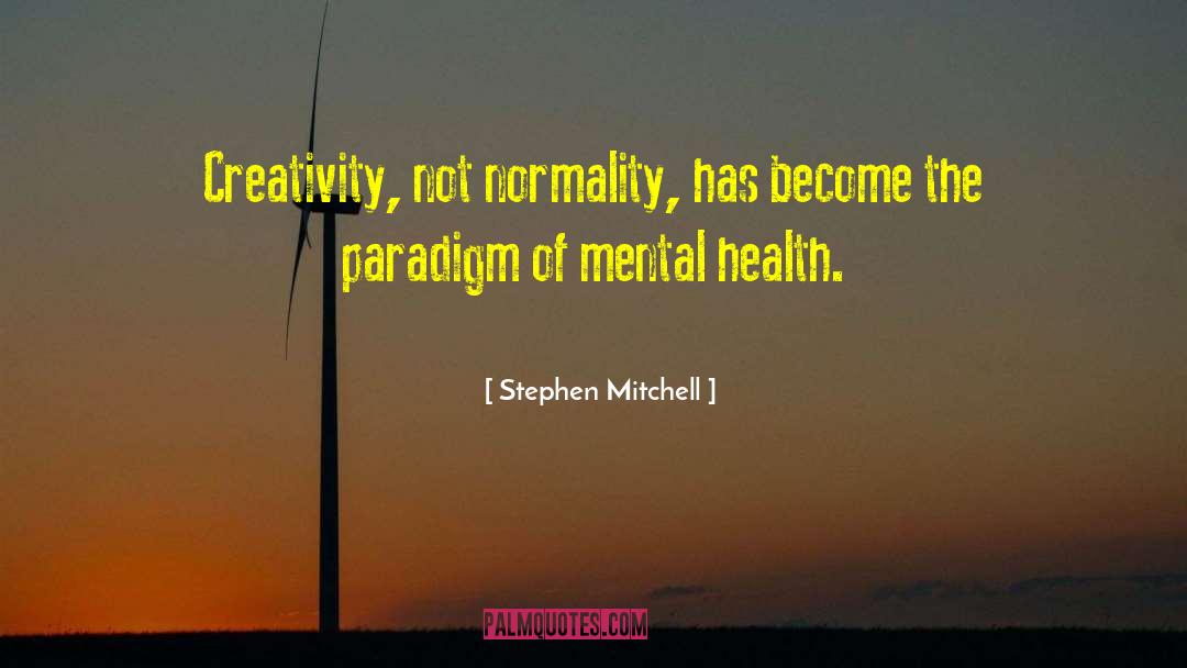 Mental Health quotes by Stephen Mitchell
