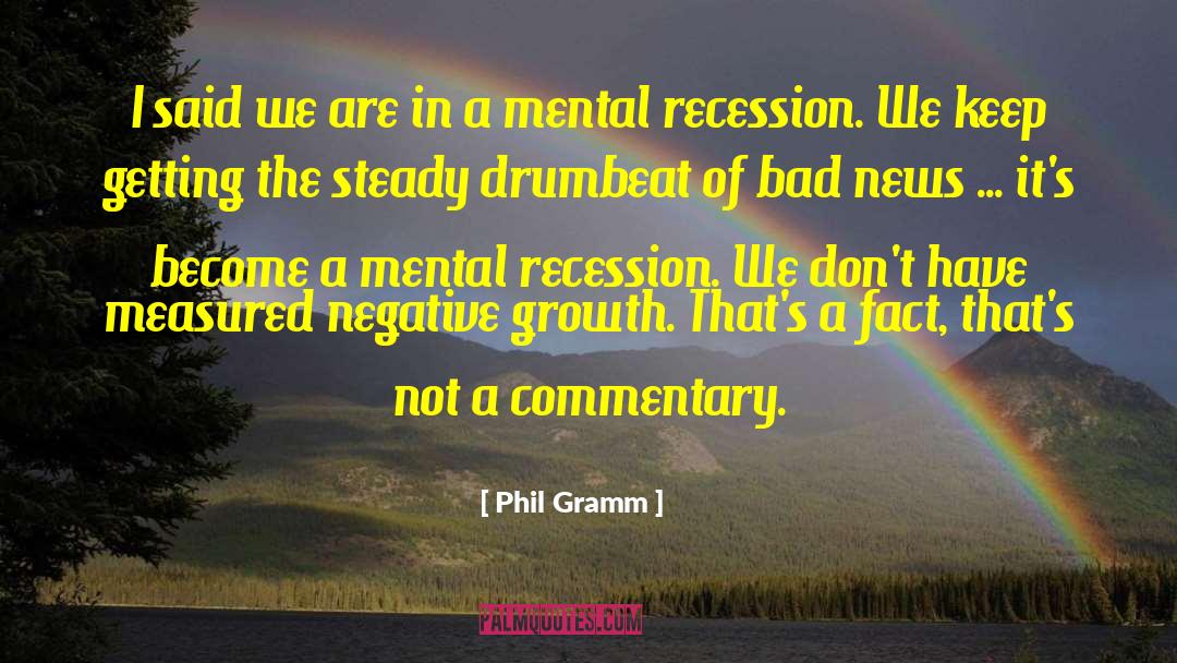Mental Health quotes by Phil Gramm