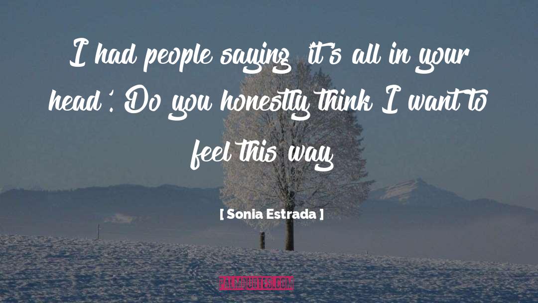 Mental Health Stigma quotes by Sonia Estrada