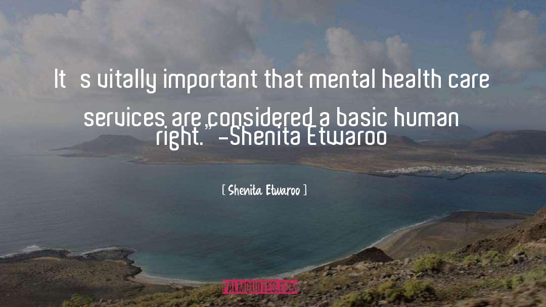 Mental Health Stigma quotes by Shenita Etwaroo