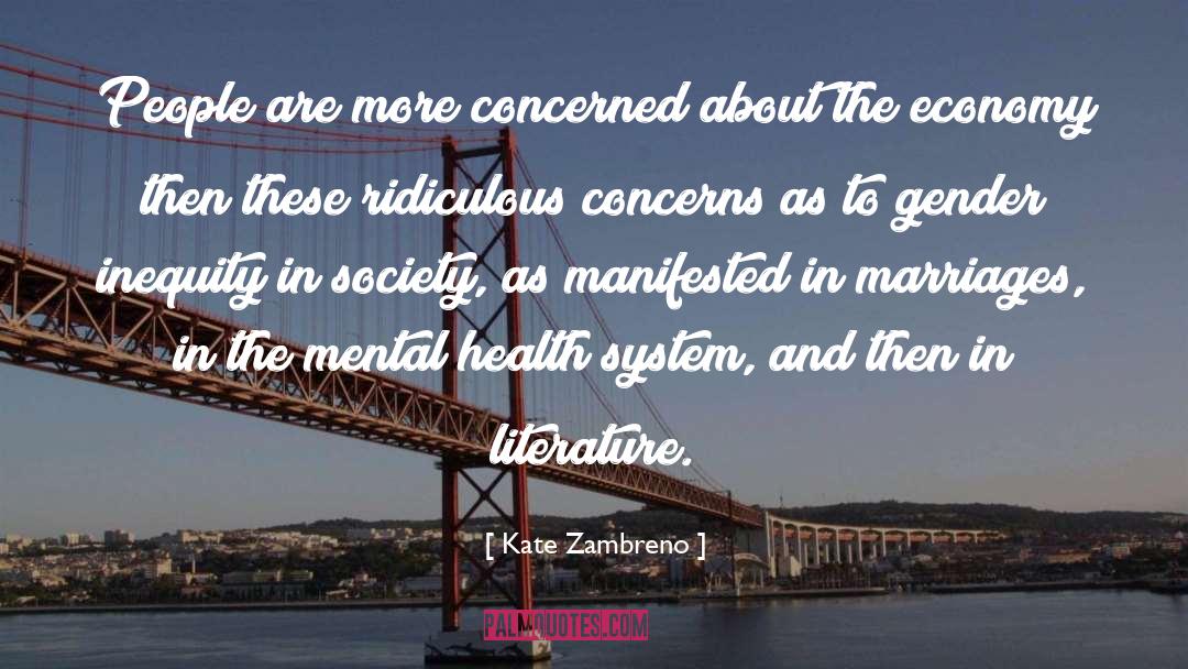 Mental Health System quotes by Kate Zambreno